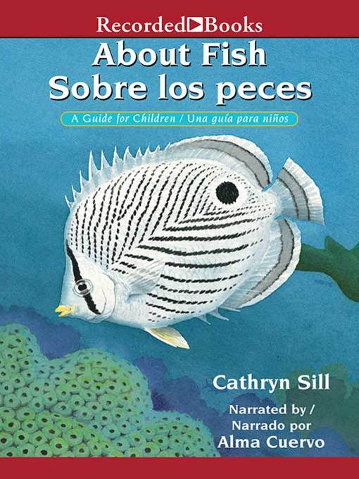 Title details for About Fish/Sobre los peces by Cathryn Sill - Available